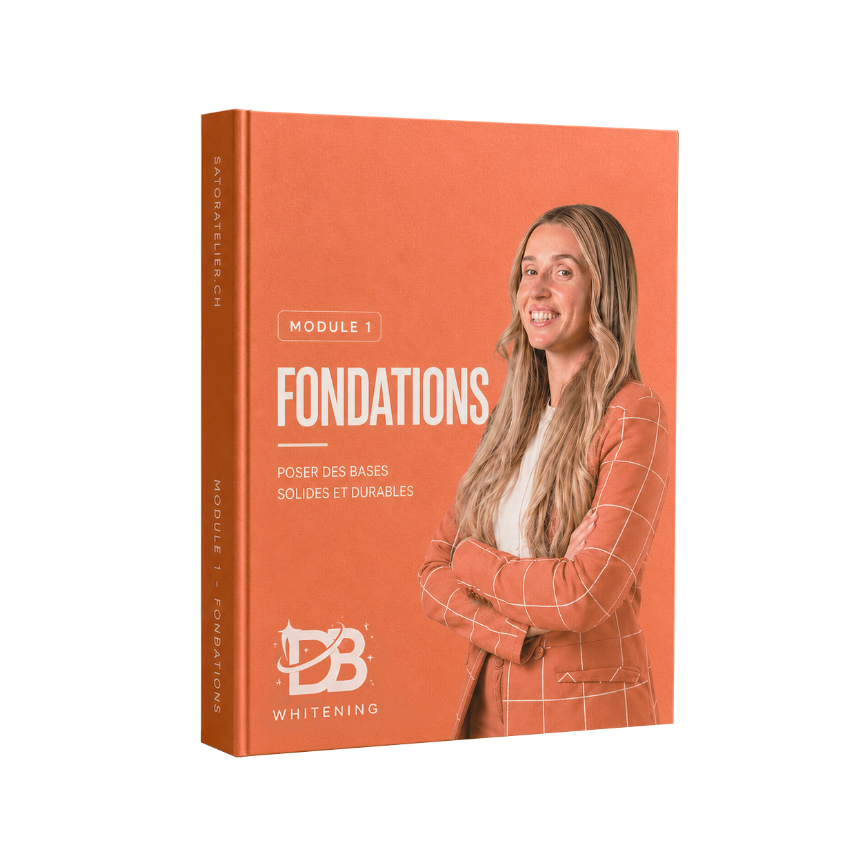 Module 1 — Poser des Fondations Solides