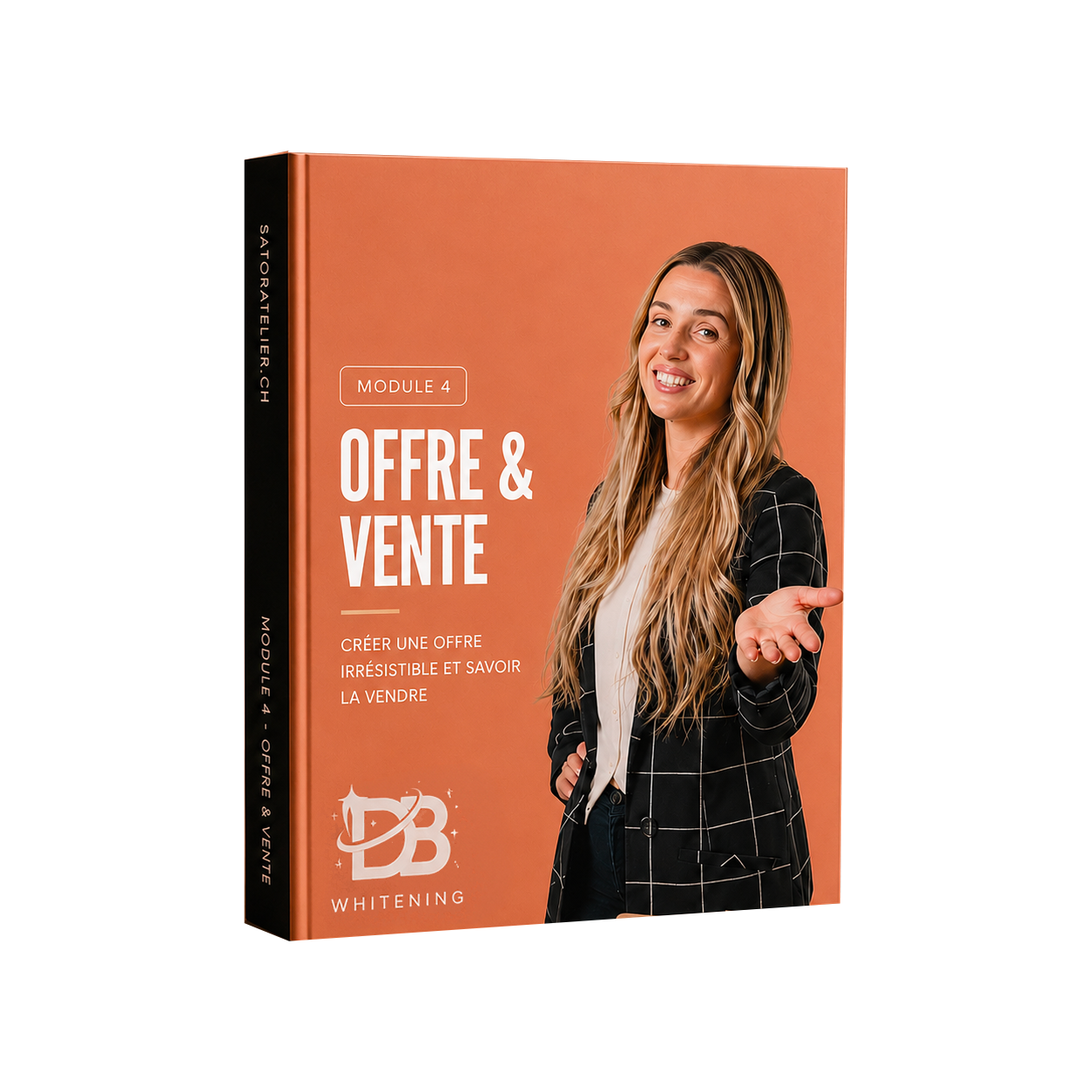 Module 4 — Construire une Offre Premium et Rentable
